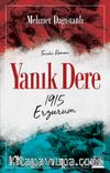 Yanık Dere & 1915 Erzurum