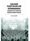 Salgın Hastalıklar Döneminde Cemaatle Yapılan İbadetlerin İcrası