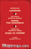 Antigone, Mınna Von Barnhelm, Ghyges ve Yüzüğü