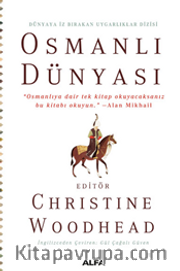 Dünyaya İz Bırakan Uygarlıklar Dizisi Osmanlı  Dünyası 