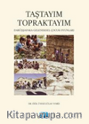 Taştayım Topraktayım: Darüşşafaka Geleneksel Çocuk Oyunları
