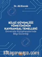 Bilgi Güvenliği Yönetiminin Kavramsal Temelleri