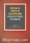 Dünyada ve Türkiye'de Sağ Popülizmin Yükselişi ve Güncel Tartışmalar