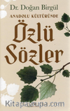 Anadolu Kültüründe Özlü Sözler