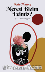 Neresi Bizim Evimiz