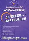 Kaymakamlık Sınavına Özel Anayasa Hukuku Süreler ve Hap Bilgiler