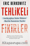 Tehlikeli Fikirler: Antikçağdan Sahte Habere Batı’da Sansürün Kısa Tarihi