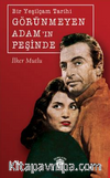 Bir Yeşilçam Tarihi Görünmeyen Adamın Peşinde