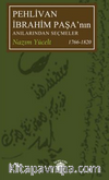 Pehlivan İbrahim Paşanın Anılarından Seçmeler