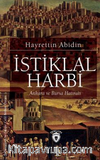 İstiklal Harbi Ankara ve Bursa Hatıratı