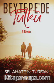 Beytepe’de Tutku