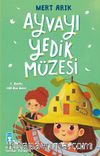 Ayvayı Yedik Müzesi
