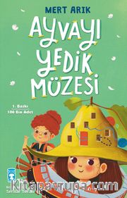 Ayvayı Yedik Müzesi