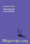 Arkadaşlık Günleriydi