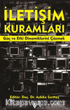İletişim Kuramları & Güç ve Etki Dinamiklerini Çözmek