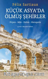 Küçük Asya Da Ölmüş Şehirler 