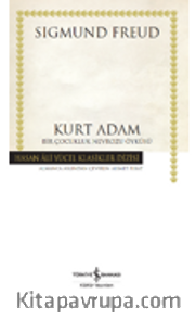 Kurt Adam – Bir Çocukluk Nevrozu Öyküsü