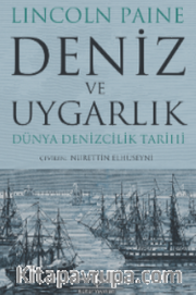 Deniz ve Uygarlık – Dünya Denizcilik Tarihi