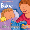 Bakıcı – Hayatı Öğreniyorum