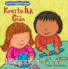Kreşte İlk Gün – Hayatı Öğreniyorum