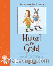 Hansel Ve Gretel – Bir Varmış Bir Yokmuş