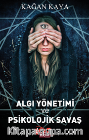 Algı Yönetimi ve Psikolojik Savaş