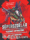 Süperozorlar 5 Yedinci Spinozori