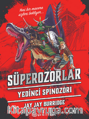 Süperozorlar 5 Yedinci Spinozori