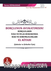 Borçlunun Avukatımısın! Borçluların İcra Ve İflas Hukukunda Hak Ve Sorumlulukları El Kitabı 