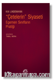Çetelerin Siyaseti Egemen Sınıfların Pratiği