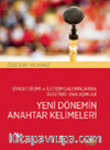 Siyaset Bilimi ve İletişim Çalışmalarına Eleştirel Yaklaşımlar - Yeni Dönemin Anahtar Kelimeleri