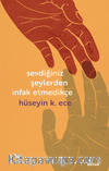 Sevdiğiniz Şeylerden İnfak Etmedikçe