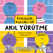 Etkinlik Kulübü ile Akıl Yürütme Hazırlayan