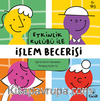 Etkinlik Kulübü ile İşlem Becerisi