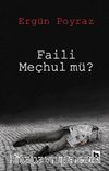 Faili  Meçhul mü?