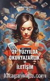 21. Yüzyılda Okuryazarlık ve İletişim