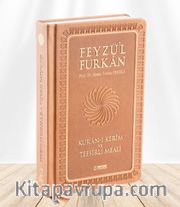 Feyzü'l Furkan Kur'an-ı Kerîm ve Tefsirli Meali, Orta Boy - Mushaf ve Meal - Ciltli (Taba)