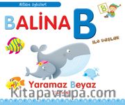 Balina B İle Başlar / Alfabe Öyküleri