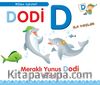 Dodi D İle Başlar / Alfabe Öyküleri
