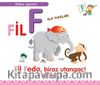 Fil F İle Başlar / Alfabe Öyküleri