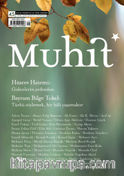 Muhit Dergi Aylık Edebiyat Dergisi Sayı:45 Eylül 2023