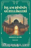 İslam Dinini Güzellikleri