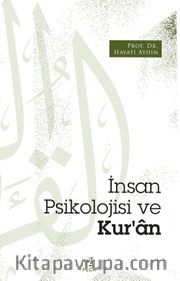 İnsan Psikolojisi ve Kur’an