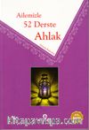 Ailemizle 52 Derste Ahlak