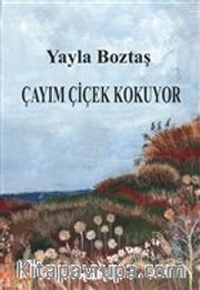Çayım Çiçek Kokuyor