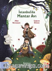 İstanbul’da Mantar Avı 