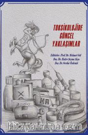 Toksikolojide Güncel Yaklaşımlar 