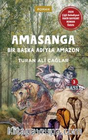 Amasanga <br /> Bir Başka Adıyla Amazon