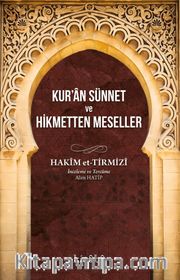 Kur’an Sünnet ve Hikmetten Meseller