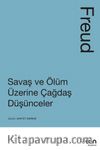Savaş ve Ölüm Üzerine Çağdaş Düşünceler